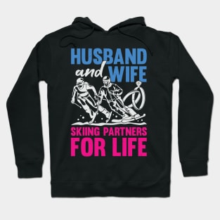 Husband And Wife Skiing Partners For Life Hoodie